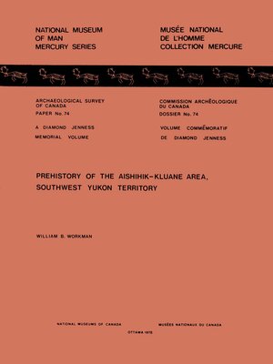 cover image of Prehistory of the Aishihik-Kluane Area, Southwest Yukon Territory